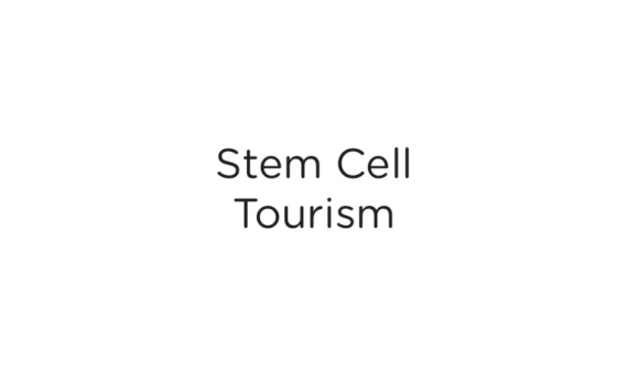 Stem Cell Tourism
